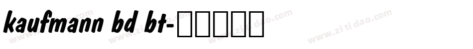 kaufmann bd bt字体转换